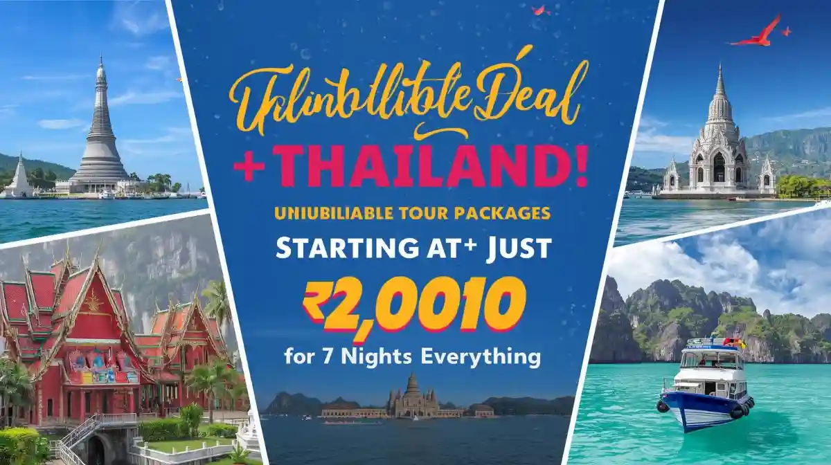 Thailand Tour Packages Start at Just ₹20,000 for 7 Nights – Unmissable Deals for 2025